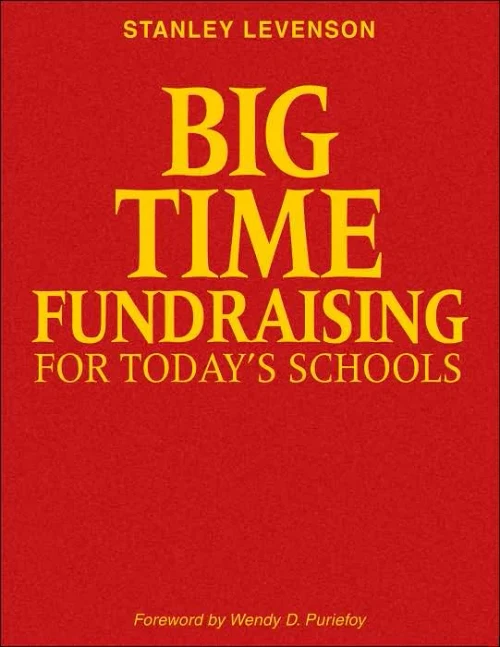 Big-Time Fundraising for Today′s Schools