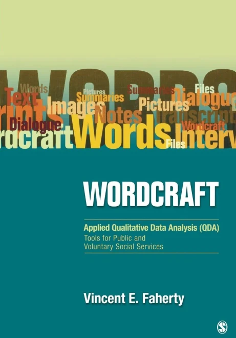 Wordcraft: Applied Qualitative Data Analysis (QDA): : Tools for Public and Voluntary Social Services