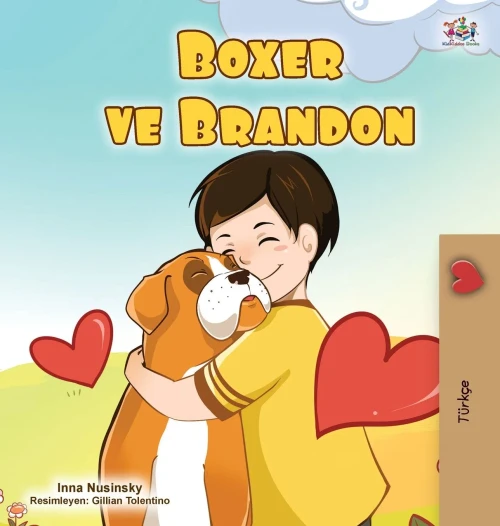 Boxer and Brandon (Turkish Book for Kids) (Turkish Bedtime Collection) (Turkish Edition)