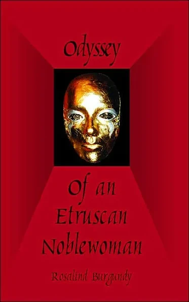 Odyssey of an Etruscan Noblewoman