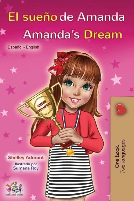 El sueño de Amanda Amanda's Dream: Spanish English Bilingual Book (Spanish English Bilingual Collection) (Spanish Edition)