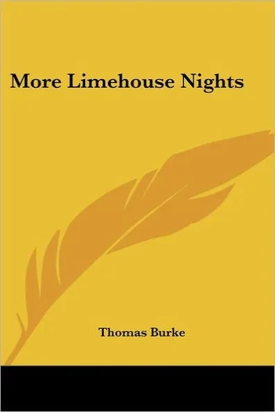 More Limehouse Nights
