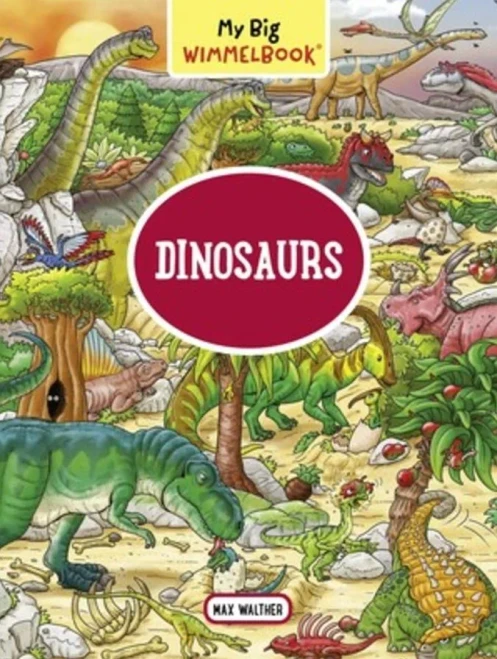 My Big Wimmelbook?Dinosaurs