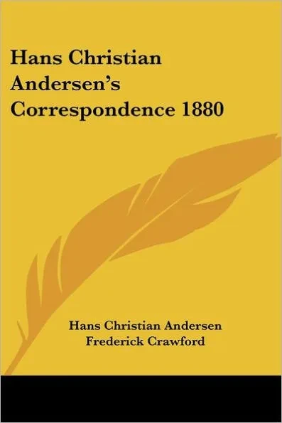 Hans Christian Andersen's Correspondence 1880