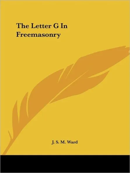 The Letter G In Freemasonry