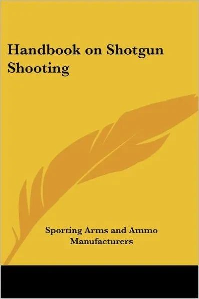 Handbook on Shotgun Shooting