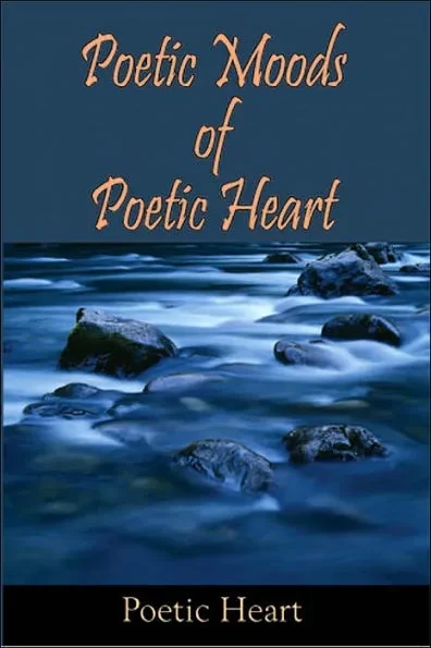 Poetic Moods of Poetic Heart