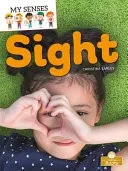Sight (My Senses)