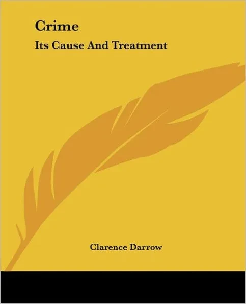 Crime: Its Cause And Treatment