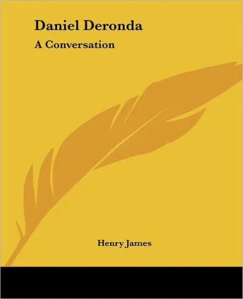 Daniel Deronda: A Conversation