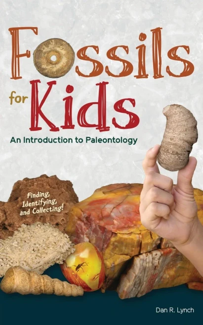 Fossils for Kids: Finding, Identifying, and Collecting (Nature Books for Kids)