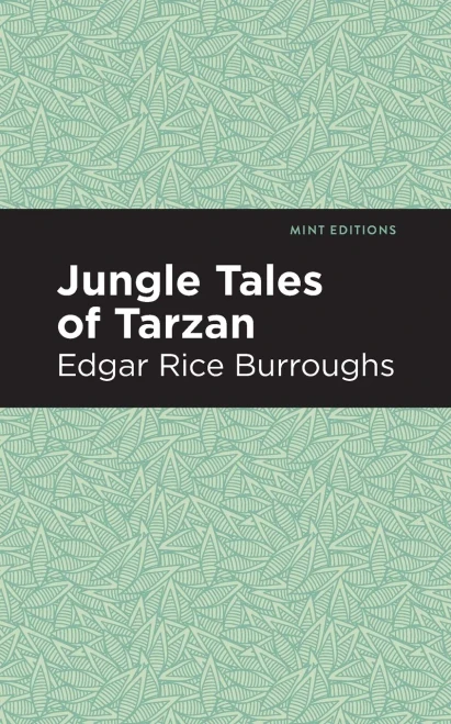 Jungle Tales of Tarzan (Mint Editions)