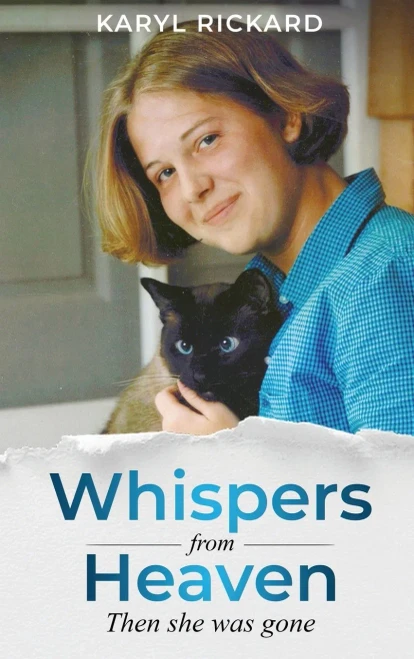 Whispers from Heaven...Then she was gone