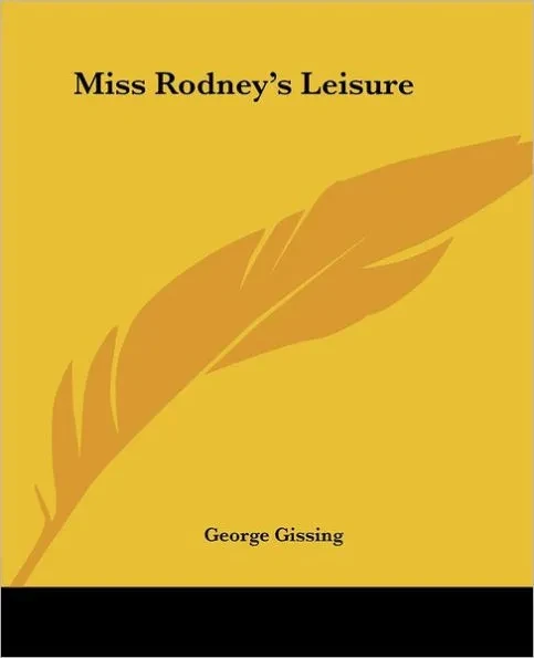 Miss Rodney's Leisure