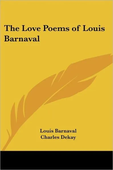 The Love Poems of Louis Barnaval