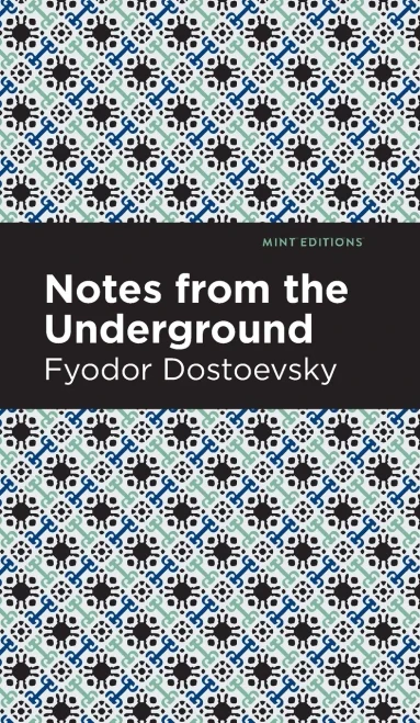 Notes from Underground (Mint Editions)