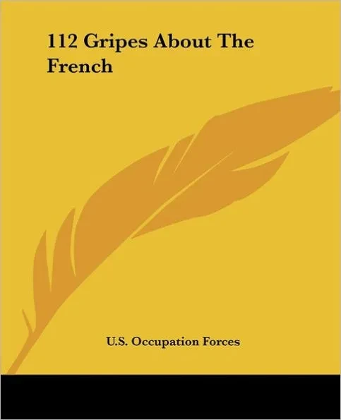 112 Gripes About The French