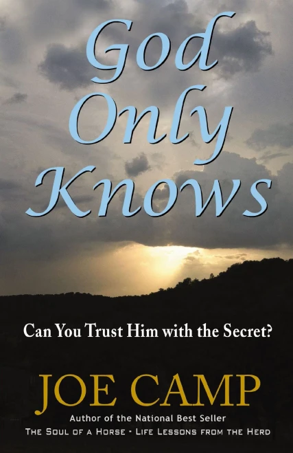 God Only Knows: Can You Trust Him With The Secret?