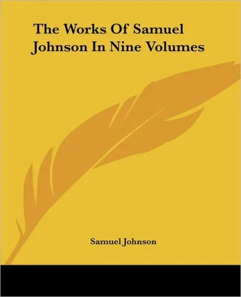 The Works Of Samuel Johnson In Nine Volumes