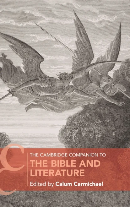 The Cambridge Companion to the Bible and Literature (Cambridge Companions to Religion)