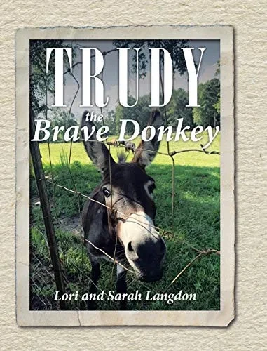 Trudy the Brave Donkey