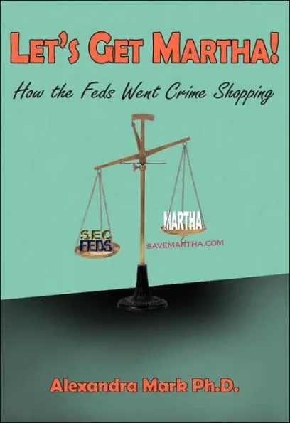 Let's Get Martha!: How the Feds Went Crime Shopping