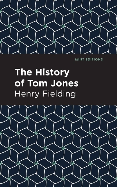 The History of Tom Jones (Mint Editions)