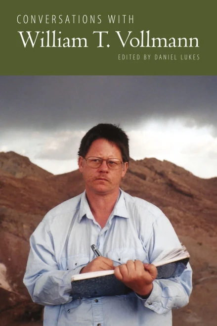 Conversations with William T. Vollmann (Literary Conversations Series)
