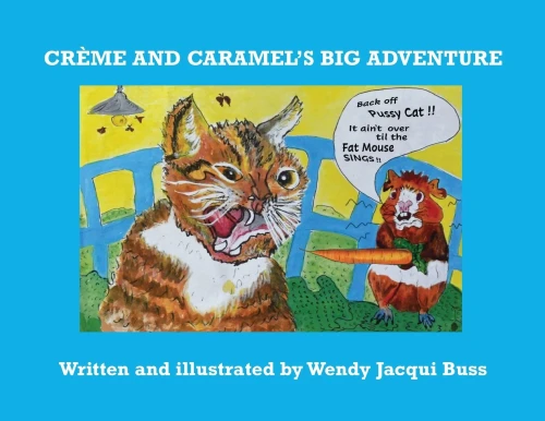 Crème and Caramel's Big Adventure: The tale of two brave little guinea pigs who stared into the Jaws of Death and lived to tell the tale.