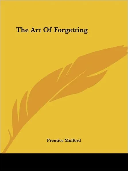 The Art Of Forgetting