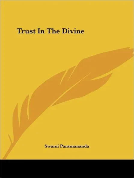 Trust In The Divine