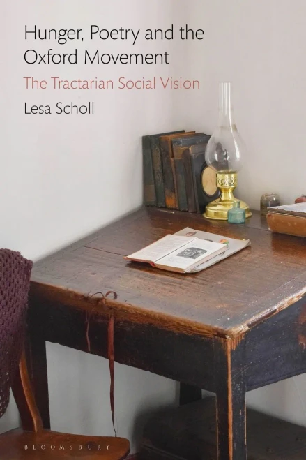 Hunger, Poetry and the Oxford Movement: The Tractarian Social Vision
