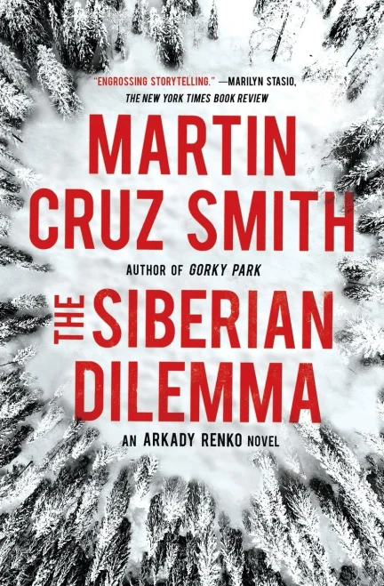 The Siberian Dilemma (9) (The Arkady Renko Novels)