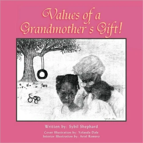 Values of a Grandmother's Gift!