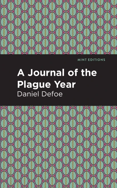 A Journal of the Plague Year (Mint Editions)