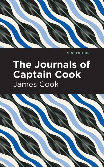 The Journals of Captain Cook (Mint Editions)