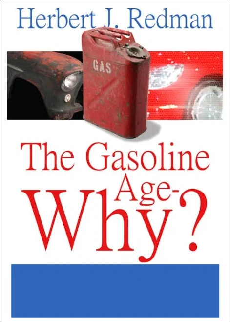 The Gasoline Age-Why?