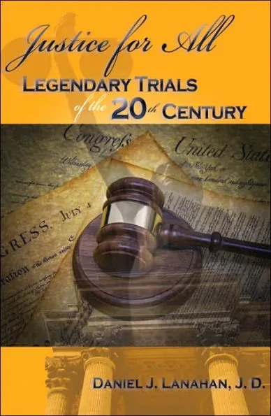 Justice for All: Legendary Trials of the 20th Century
