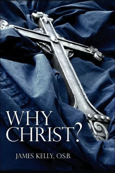 Why Christ?