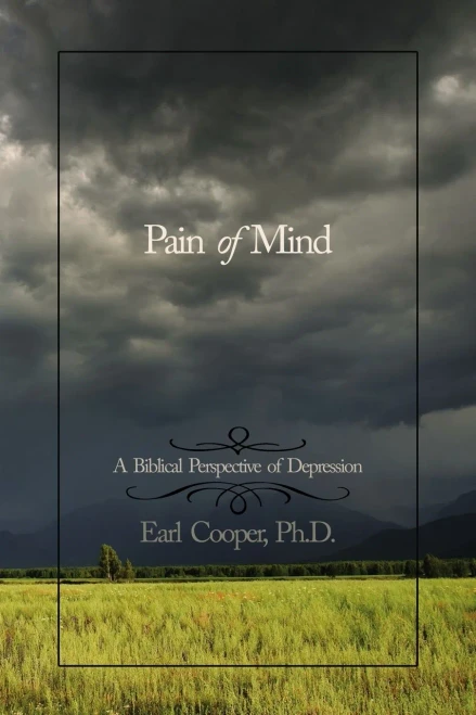 Pain of Mind: A Biblical Perspective of Depression