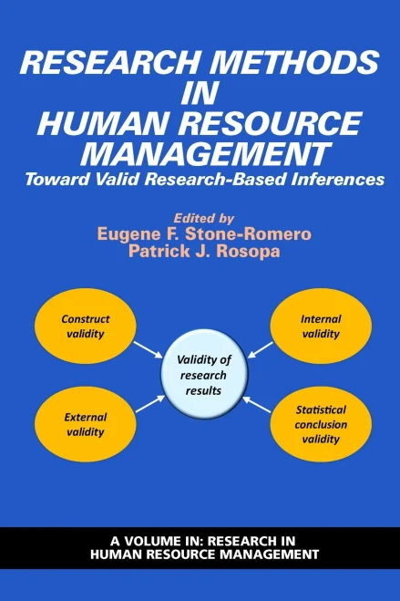 Research Methods in Human Resource Management: Toward Valid Research-Based Inferences (hc) (Research in Human Resource Management)