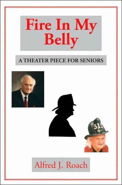 Fire in My Belly - The Play