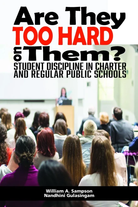 Are They Too Hard on Them?: Student Discipline in Charter and Regular Public Schools (NA)