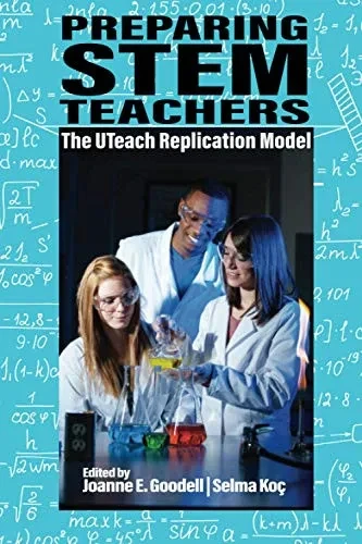 Preparing STEM Teachers: The UTeach Replication Model (NA)