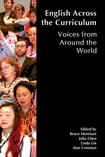 English across the Curriculum: Voices from around the World (International Exchanges on the Study of Writing)