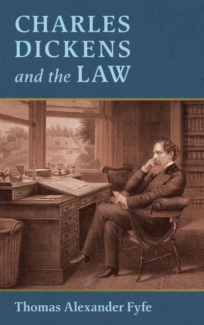 Charles Dickens and the Law