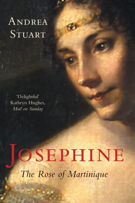 Josephine: The Rose of Martinique