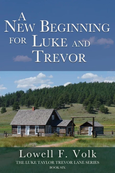 A New Beginning for Luke and Trevor (The Luke Taylor Trevor Lane Series)