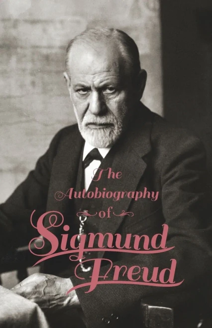 The Autobiography of Sigmund Freud