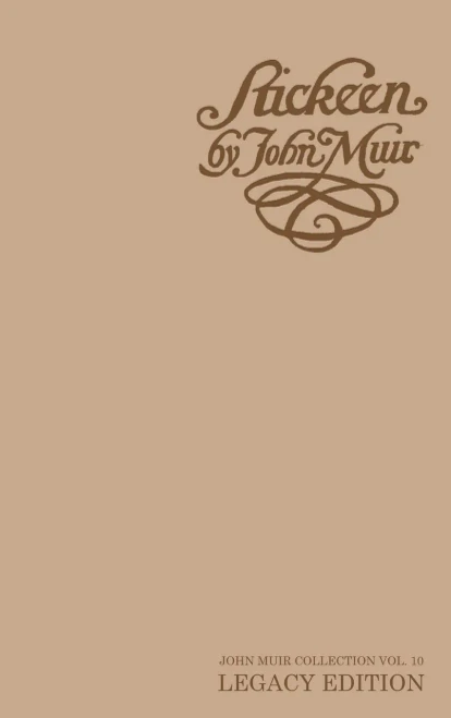 Stickeen - Legacy Edition: A Story About A Dog And A Glacier In Alaska (10) (The Doublebit John Muir Collection)